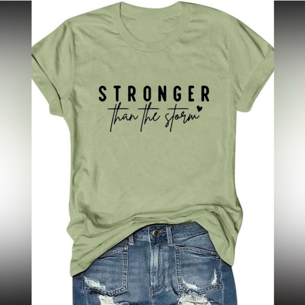 Stronger Than The Storm Olive Green T-Shirt